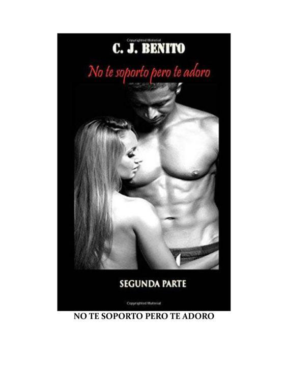 Portada de No te soporto pero te adoro Parte 2